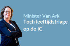 Minister Van Ark wil toch leeftijdstriage op de IC