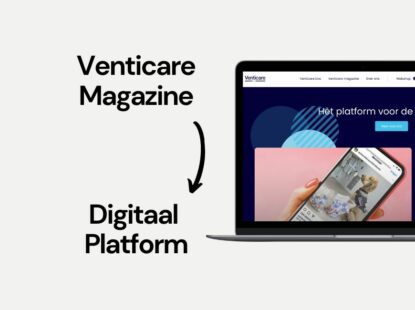 Venticare Magazine maakt duurzame sprong naar digitale wereld
