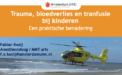 Trauma, bloedverlies en transfusie